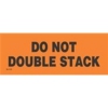 #dl1122  2 X 6&quot;   Do Not Double Stack (orange/black) Label